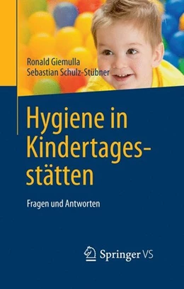 Abbildung von Giemulla / Schulz-Stübner | Hygiene in Kindertagesstätten | 1. Auflage | 2015 | beck-shop.de