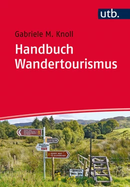 Abbildung von Knoll | Handbuch Wandertourismus | 1. Auflage | 2016 | beck-shop.de