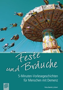 Abbildung von Bartoli Y Eckert | Feste und Bräuche | 1. Auflage | 2015 | beck-shop.de