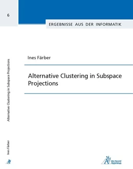 Abbildung von Färber | Alternative Clustering in Subspace Projections | 1. Auflage | 2015 | beck-shop.de