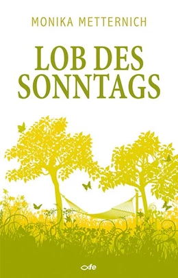 Abbildung von Metternich | Lob des Sonntags | 1. Auflage | 2015 | beck-shop.de