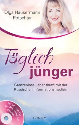 Abbildung von Häusermann Potschtar | Täglich jünger | 1. Auflage | 2016 | beck-shop.de