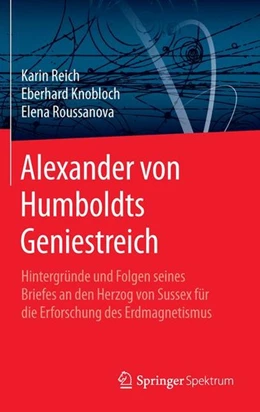 Abbildung von Reich / Knobloch | Alexander von Humboldts Geniestreich | 1. Auflage | 2015 | beck-shop.de