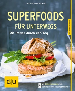 Abbildung von Pfannebecker | Superfoods für unterwegs | 1. Auflage | 2016 | beck-shop.de