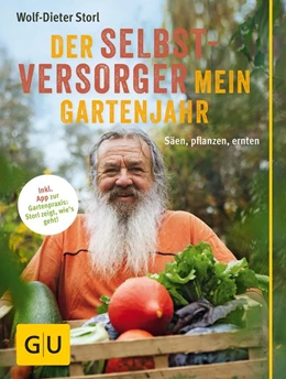 Abbildung von Storl | Der Selbstversorger: Mein Gartenjahr | 1. Auflage | 2016 | beck-shop.de