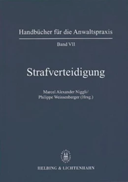 Abbildung von Niggli / Weissenberger | Strafverteidigung | 1. Auflage | 2002 | Band VII | beck-shop.de