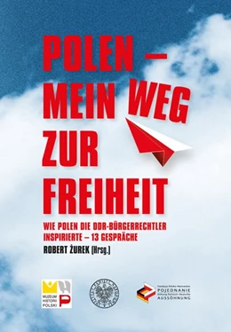 Abbildung von Zurek | Polen - mein Weg zur Freiheit | 1. Auflage | 2016 | beck-shop.de