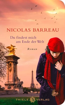 Abbildung von Barreau | Du findest mich am Ende der Welt | 1. Auflage | 2016 | beck-shop.de