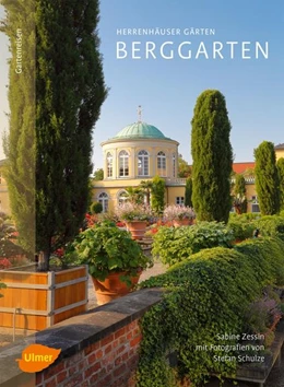 Abbildung von Zessin | Herrenhäuser Gärten: Berggarten | 1. Auflage | 2016 | beck-shop.de