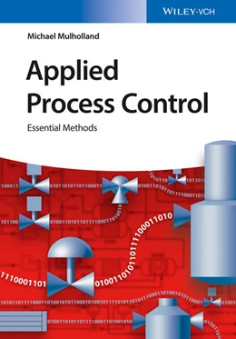 Abbildung von Mulholland | Applied Process Control | 1. Auflage | 2016 | beck-shop.de