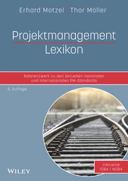 Abbildung von Motzel / Möller | Projektmanagement Lexikon | 3. Auflage | 2017 | beck-shop.de