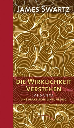 Abbildung von Swartz | Vedanta - Die Wirklichkeit verstehen | 1. Auflage | 2016 | beck-shop.de