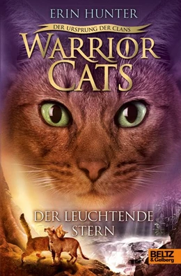 Abbildung von Hunter | Warrior Cats Staffel 5/04. Der Ursprung der Clans. Der Leuchtende Stern | 1. Auflage | 2016 | beck-shop.de