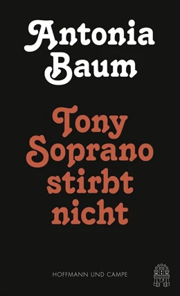 Abbildung von Baum | Tony Soprano stirbt nicht | 1. Auflage | 2016 | beck-shop.de
