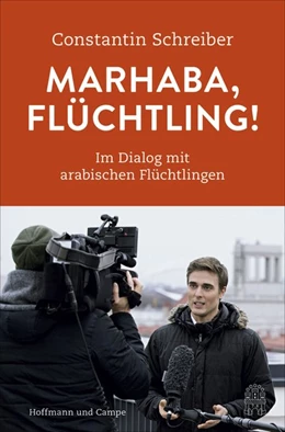 Abbildung von Schreiber | Marhaba, Flüchtling! | 1. Auflage | 2016 | beck-shop.de
