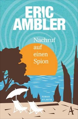 Abbildung von Ambler | Nachruf auf einen Spion | 1. Auflage | 2016 | beck-shop.de