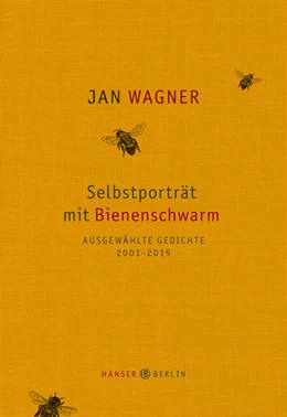 Abbildung von Wagner | Selbstporträt mit Bienenschwarm | 1. Auflage | 2016 | beck-shop.de