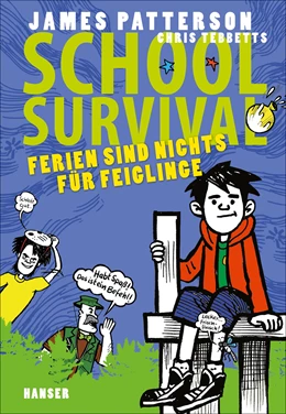 Abbildung von Patterson / Tebbetts | School Survival - Ferien sind nichts für Feiglinge | 1. Auflage | 2016 | 4 | beck-shop.de