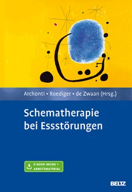 Abbildung von Archonti / Roediger | Schematherapie bei Essstörungen | 1. Auflage | 2016 | beck-shop.de