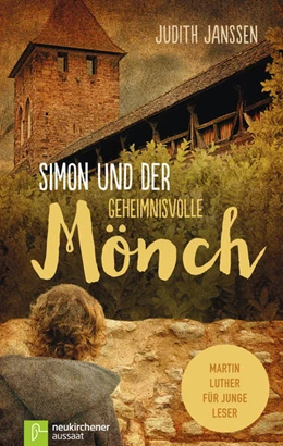 Abbildung von Janssen | Simon und der geheimnisvolle Mönch | 1. Auflage | 2016 | beck-shop.de