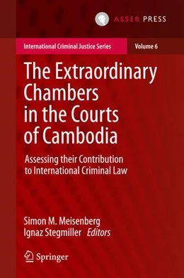 Abbildung von Meisenberg / Stegmiller | The Extraordinary Chambers in the Courts of Cambodia | 1. Auflage | 2016 | 6 | beck-shop.de