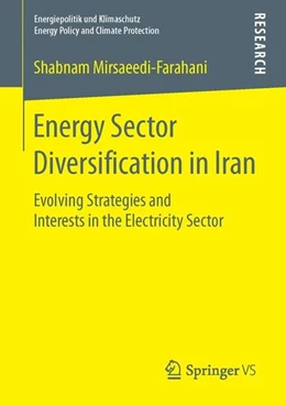 Abbildung von Mirsaeedi-Farahani | Energy Sector Diversification in Iran | 1. Auflage | 2015 | beck-shop.de