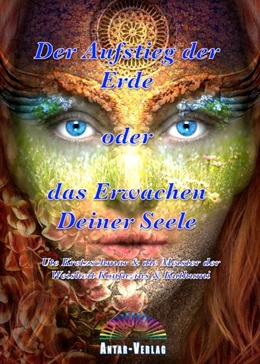 Abbildung von Kretzschmar | Der Aufstieg der Erde oder das Erwachen Deiner Seele | 1. Auflage | 2016 | beck-shop.de
