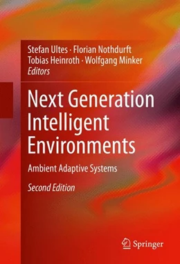 Abbildung von Ultes / Nothdurft | Next Generation Intelligent Environments | 2. Auflage | 2015 | beck-shop.de