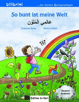 Abbildung von Böse / Reich | So bunt ist meine Welt | 1. Auflage | 2016 | beck-shop.de