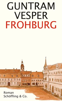 Abbildung von Vesper | Frohburg | 4. Auflage | 2016 | beck-shop.de