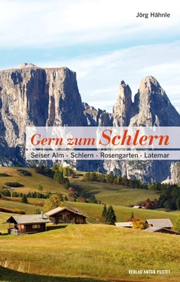 Abbildung von Hähnle | Gern zum Schlern | 1. Auflage | 2016 | beck-shop.de