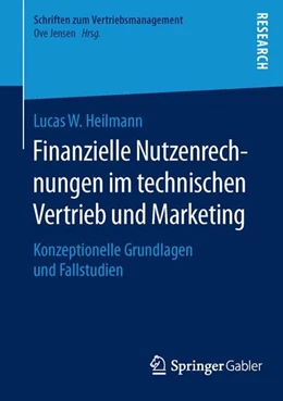 Abbildung von Heilmann | Finanzielle Nutzenrechnungen im technischen Vertrieb und Marketing | 1. Auflage | 2015 | beck-shop.de