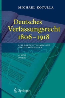 Abbildung von Kotulla | Deutsches Verfassungsrecht 1806 - 1918 | 1. Auflage | 2015 | beck-shop.de