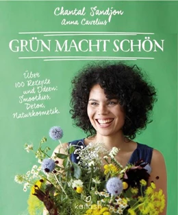 Abbildung von Sandjon / Cavelius | Grün macht schön | 1. Auflage | 2016 | beck-shop.de