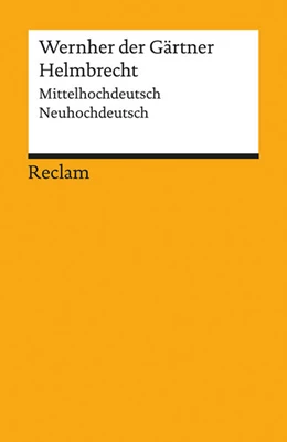 Abbildung von Göttert | Helmbrecht. Mittelhochdeutsch/Neuhochdeutsch | 1. Auflage | 2016 | 18978 | beck-shop.de