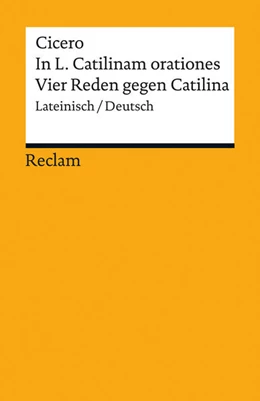 Abbildung von von Albrecht | In L. Catilinam orationes / Vier Reden gegen Catilina | 1. Auflage | 2016 | 19369 | beck-shop.de