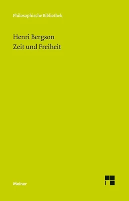 Abbildung von Bergson / Drewsen | Zeit und Freiheit | 1. Auflage | 2016 | 632 | beck-shop.de