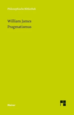 Abbildung von James / Schubert | Pragmatismus | 1. Auflage | 2016 | 684 | beck-shop.de