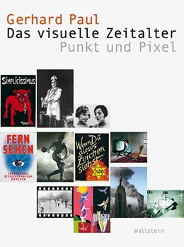 Abbildung von Paul | Das visuelle Zeitalter | 1. Auflage | 2016 | 01 | beck-shop.de