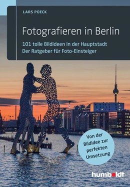Abbildung von Poeck | Fotografieren in Berlin | 1. Auflage | 2016 | beck-shop.de