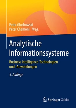 Abbildung von Gluchowski / Chamoni | Analytische Informationssysteme | 5. Auflage | 2015 | beck-shop.de