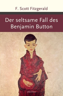 Abbildung von Fitzgerald | Der seltsame Fall des Benjamin Button | 1. Auflage | 2016 | beck-shop.de