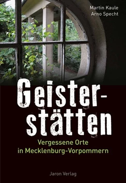 Abbildung von Kaule / Specht | Geisterstätten | 1. Auflage | 2016 | beck-shop.de
