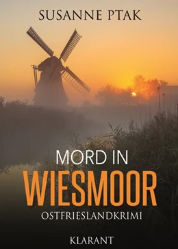 Abbildung von Ptak | Mord in Wiesmoor. Ostfrieslandkrimi | 1. Auflage | 2015 | beck-shop.de