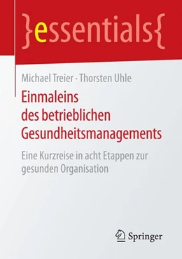 Abbildung von Treier / Uhle | Einmaleins des betrieblichen Gesundheitsmanagements | 1. Auflage | 2015 | beck-shop.de
