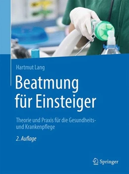 Abbildung von Lang | Beatmung für Einsteiger | 2. Auflage | 2015 | beck-shop.de