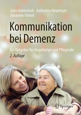 Abbildung von Haberstroh / Neumeyer | Kommunikation bei Demenz | 2. Auflage | 2015 | beck-shop.de