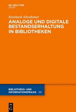 Abbildung von Altenhöner | Analoge und digitale Bestandserhaltung in Bibliotheken | 1. Auflage | 2025 | 59 | beck-shop.de