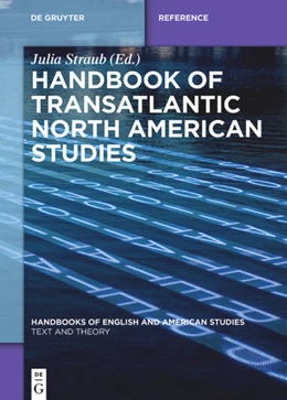 Abbildung von Straub | Handbook of Transatlantic North American Studies | 1. Auflage | 2016 | 3 | beck-shop.de