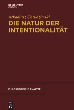 Abbildung von Chrudzimski | Die Natur der Intentionalität | 1. Auflage | 2026 | 69 | beck-shop.de